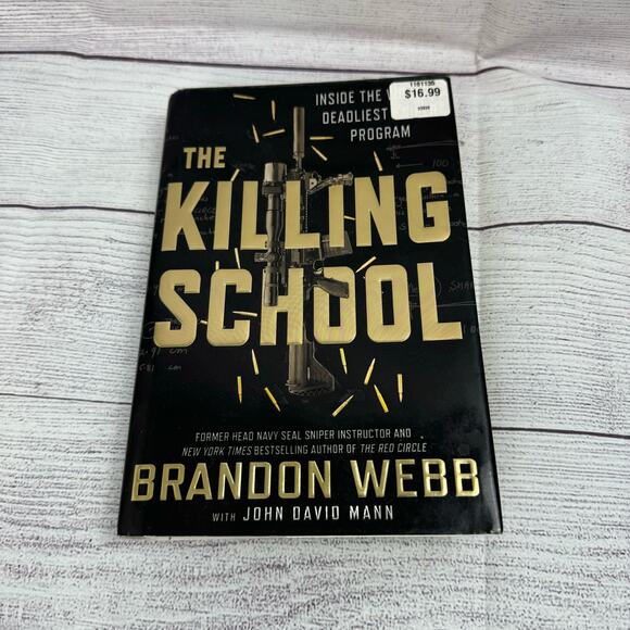 The Killing School by Brandon Webb with John David Mann - Picture 1 of 5